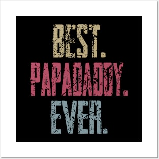 Vintage Best Papadaddy Ever Retro Funny Quotes Happy Fathers Day Posters and Art